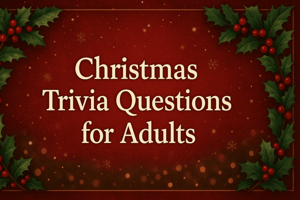 Christmas Trivia Questions for Adults