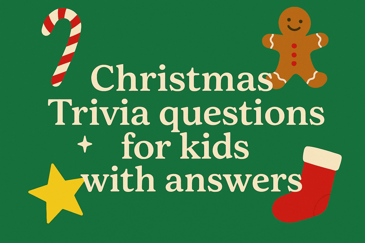 Christmas Trivia Questions for Kids