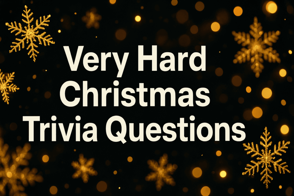 Very Hard Christmas Trivia Questions